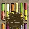 Cover Art for 9781440622212, Hunting and Gathering by Anna Gavalda