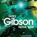 Cover Art for 9780230747081, Nova War by Gary Gibson