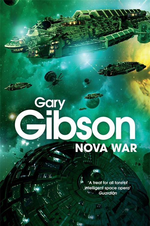 Cover Art for 9780230747081, Nova War by Gary Gibson