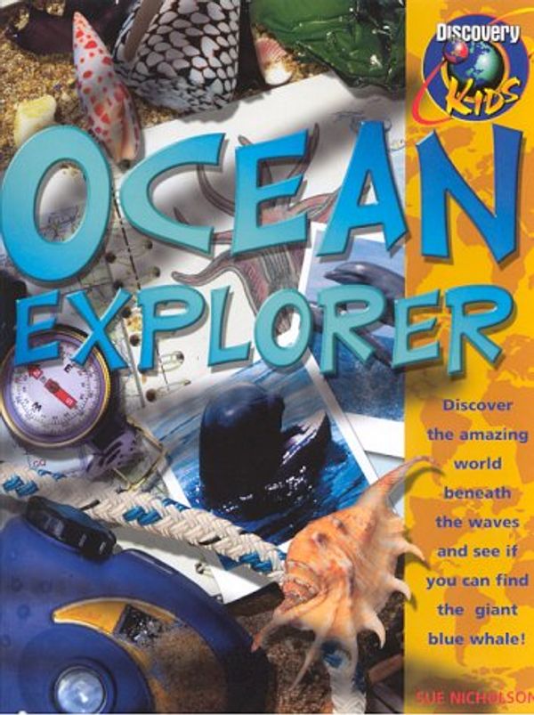 Cover Art for 9781840284874, Discovery Kids: Ocean Explorer by Tbc Author