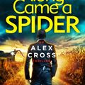 Cover Art for 9781784757403, Along Came a Spider by James Patterson