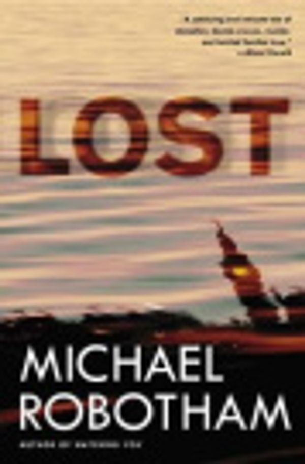 Cover Art for 9780316252263, Lost by Michael Robotham
