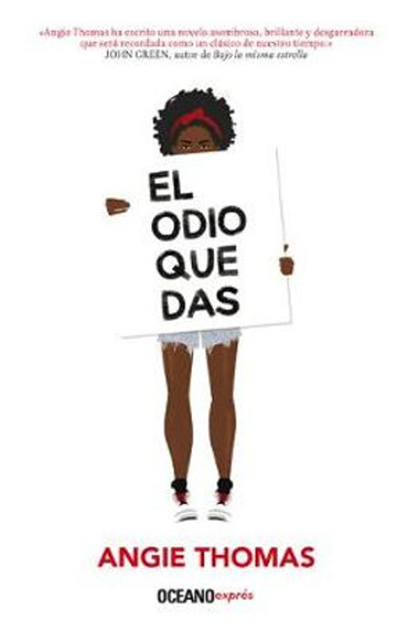 Cover Art for 9786075278827, El odio que das/ The Hate You Give by Angie Thomas