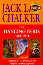 Cover Art for 9780345407719, Vengeance and Songs of the Dancing God by Jack L. Chalker
