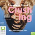 Cover Art for 9781460747773, Crushing by Genevieve Novak
