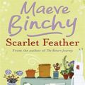 Cover Art for 9781407235189, Scarlet Feather by Maeve Binchy
