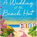 Cover Art for B07Z4KFJZD, A Wedding at the Beach Hut by Veronica Henry