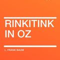 Cover Art for 9781407653488, Rinkitink in Oz by L. Frank Baum