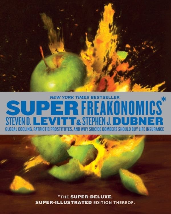 Cover Art for 9780061941221, SuperFreakonomics, Illustrated edition by Steven D. Levitt, Stephen J. Dubner