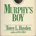 Cover Art for 9780399127489, Murphys Boy by Torey L. Hayden