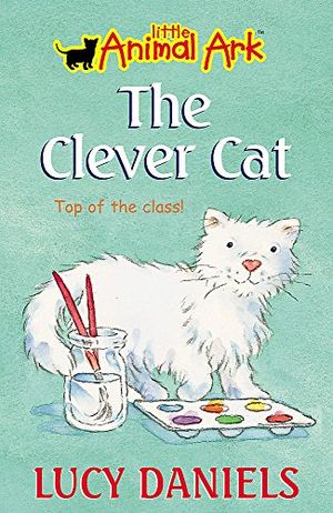 Cover Art for 9780340791370, The Clever Cat (Little Animal Ark) by Lucy Daniels