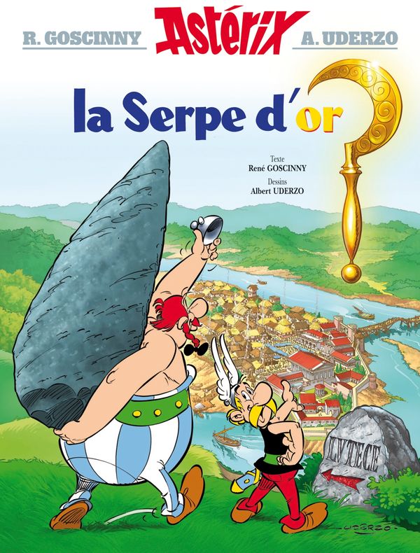 Cover Art for 9782012103610, Astérix - La Serpe d'or - nº2 by René Goscinny