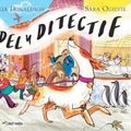 Cover Art for 9781784231026, Del y Ditectif / The Detective Dog by Julia Donaldson