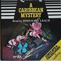 Cover Art for 9780745168135, A Caribbean Mystery: Complete & Unabridged by Agatha Christie