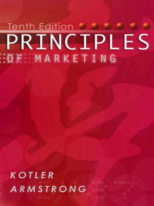 Cover Art for 9780131212763, Principles of Marketing: Instructor's Edition by Philip T. Kotler, Gary Armstrong