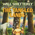Cover Art for 9780441798049, Tangled Lands by Shetterly