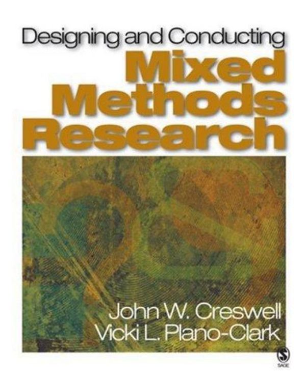 Cover Art for 9781412927918, Designing and Conducting Mixed Methods Research by John W. Creswell