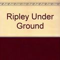 Cover Art for 9781850893042, Ripley Under Ground by Patricia Highsmith