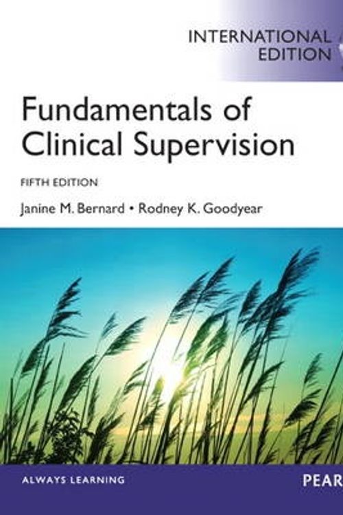 Cover Art for 9780133392029, Fundamentals of Clinical Supervision by Janine M. Bernard, Rodney K. Goodyear