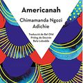 Cover Art for 9788418327537, Americanah by Ngozi Adichie, Chimamanda