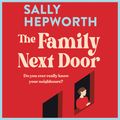 Cover Art for 9781760559182, The Family Next Door by Sally Hepworth