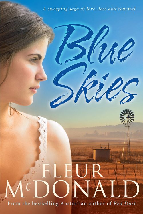 Cover Art for 9781741759365, Blue Skies by Fleur McDonald