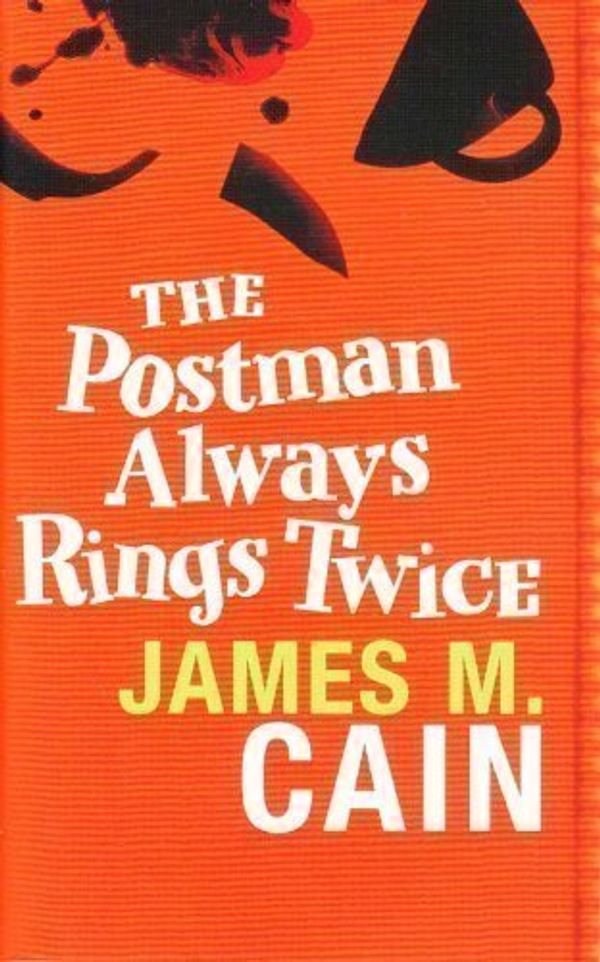 Cover Art for 9781407213316, The Postman Always Rings Twice by James M Cain