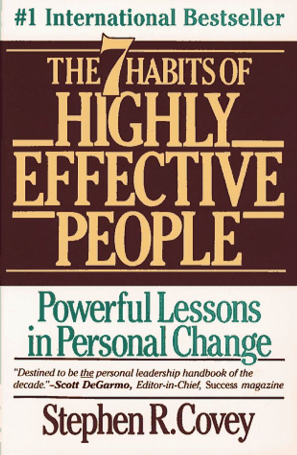 Cover Art for 9780671708634, The Seven Habits of Highly Effective People by Stephen R. Covey