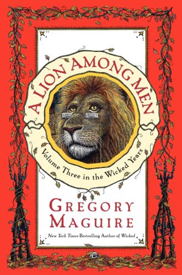 Cover Art for 9780061726545, A Lion Among Men by Gregory Maguire