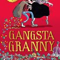 Cover Art for 9780007371457, Gangsta Granny by David Walliams