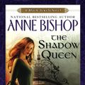 Cover Art for 9781101019801, The Shadow Queen by Anne Bishop