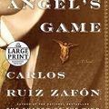 Cover Art for 9780739328491, The Angel’s Game by Ruiz Zafon, Carlos