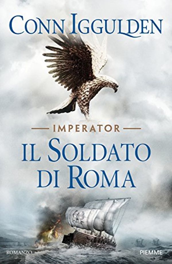 Cover Art for 9788856665857, Il soldato di Roma. Imperator (Vol. 2) by Conn Iggulden