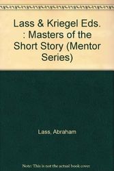 Cover Art for 9780451626769, Masters of the Short Story by Abraham H. Lass