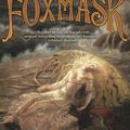 Cover Art for 9780765306753, Foxmask by Juliet Marillier