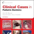 Cover Art for 9781119290919, Clinical Cases in Pediatric Dentistry by Amr Moursi