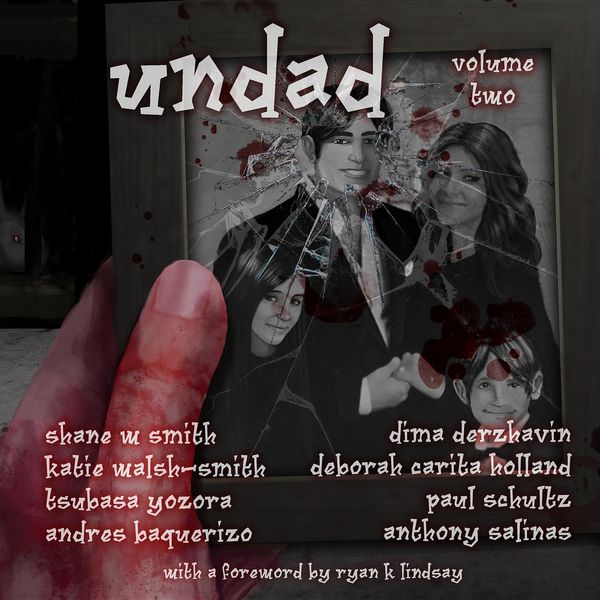 Cover Art for 9780992520977, Undad - Volume Two by Shane W Smith