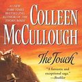 Cover Art for 9781594130120, The Touch by Colleen McCullough