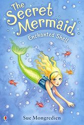 Cover Art for 9780746096154, Enchanted Shell by Sue Mongredien