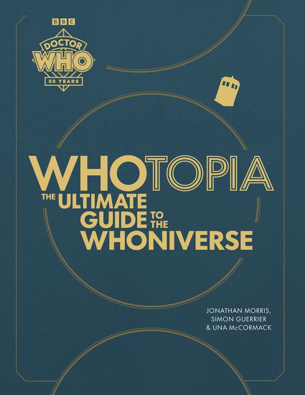 Cover Art for 9781785948299, Doctor Who: Whotopia by Morris, Jonathan, Guerrier, Simon, McCormack, Una