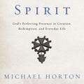 Cover Art for 9780310534075, Rediscovering the Holy Spirit by Michael Horton