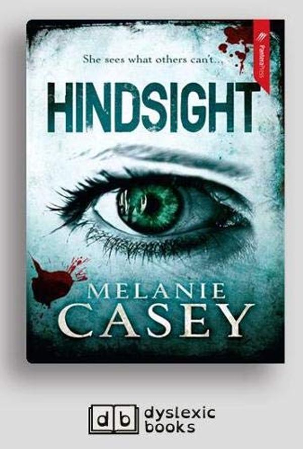 Cover Art for 9781525285844, Hindsight by Melanie Casey
