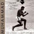 Cover Art for 9780312203405, Muhammad Ali: The Birth of a Legend, Miami, 1961-1964 by Flip Schulke