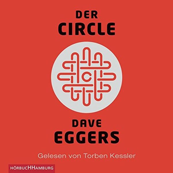 Cover Art for 9783899038989, Der Circle: 8 CDs by Dave Eggers