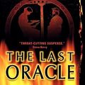 Cover Art for 9780061230950, The Last Oracle by James Rollins
