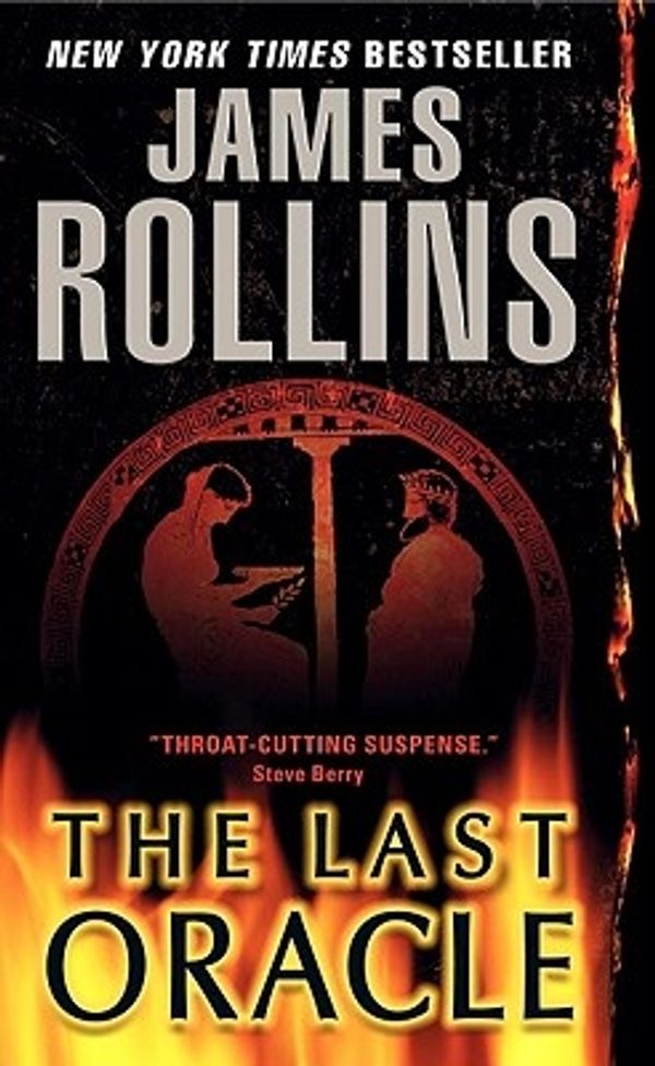 Cover Art for 9780061230950, The Last Oracle by James Rollins