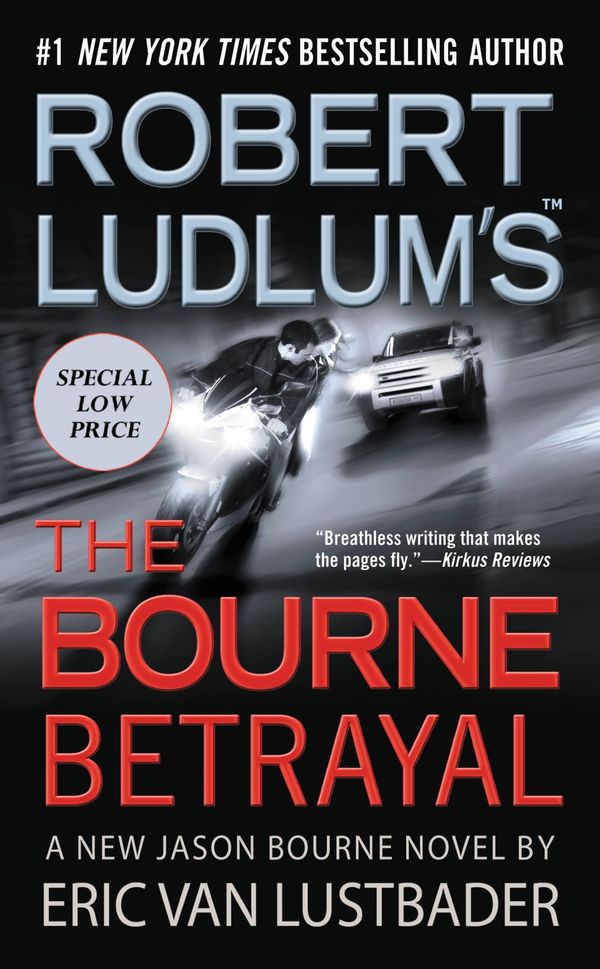 Cover Art for 9781455519422, The Bourne Betrayal by Eric Van Lustbader, Robert Ludlum
