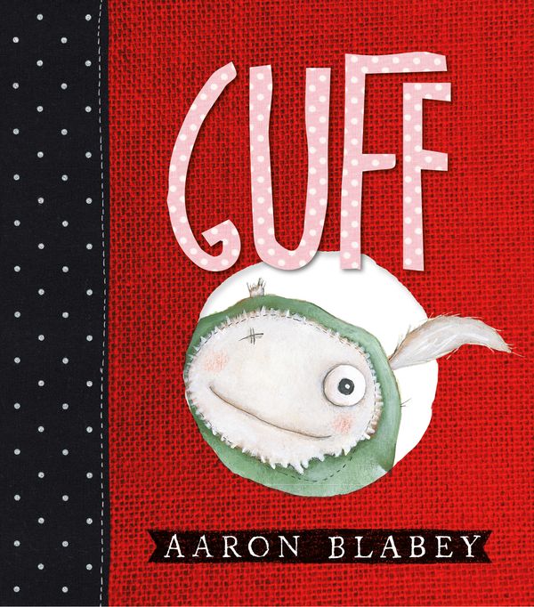 Cover Art for 9780143778929, Guff by Aaron Blabey