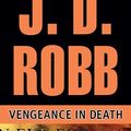 Cover Art for B000OCXJR0, Vengeance in Death (In Death, Book 6) by Robb, J. D.