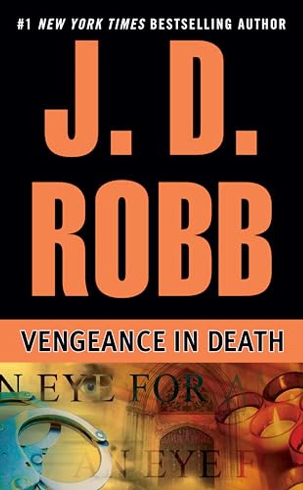 Cover Art for B000OCXJR0, Vengeance in Death (In Death, Book 6) by Robb, J. D.